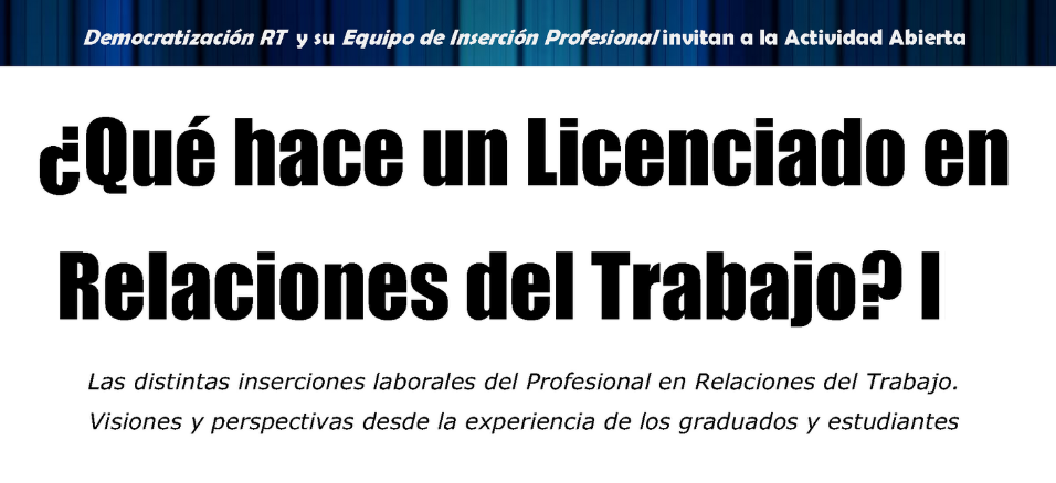 ¿Qué hace un Licenciado en RT? 1º Edición