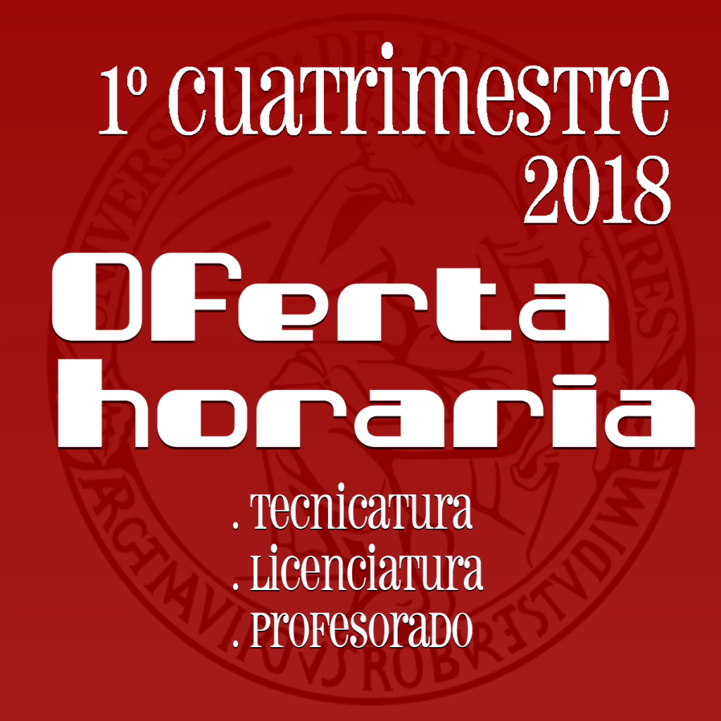 Oferta horaria 1º Cuatrimestre 2018