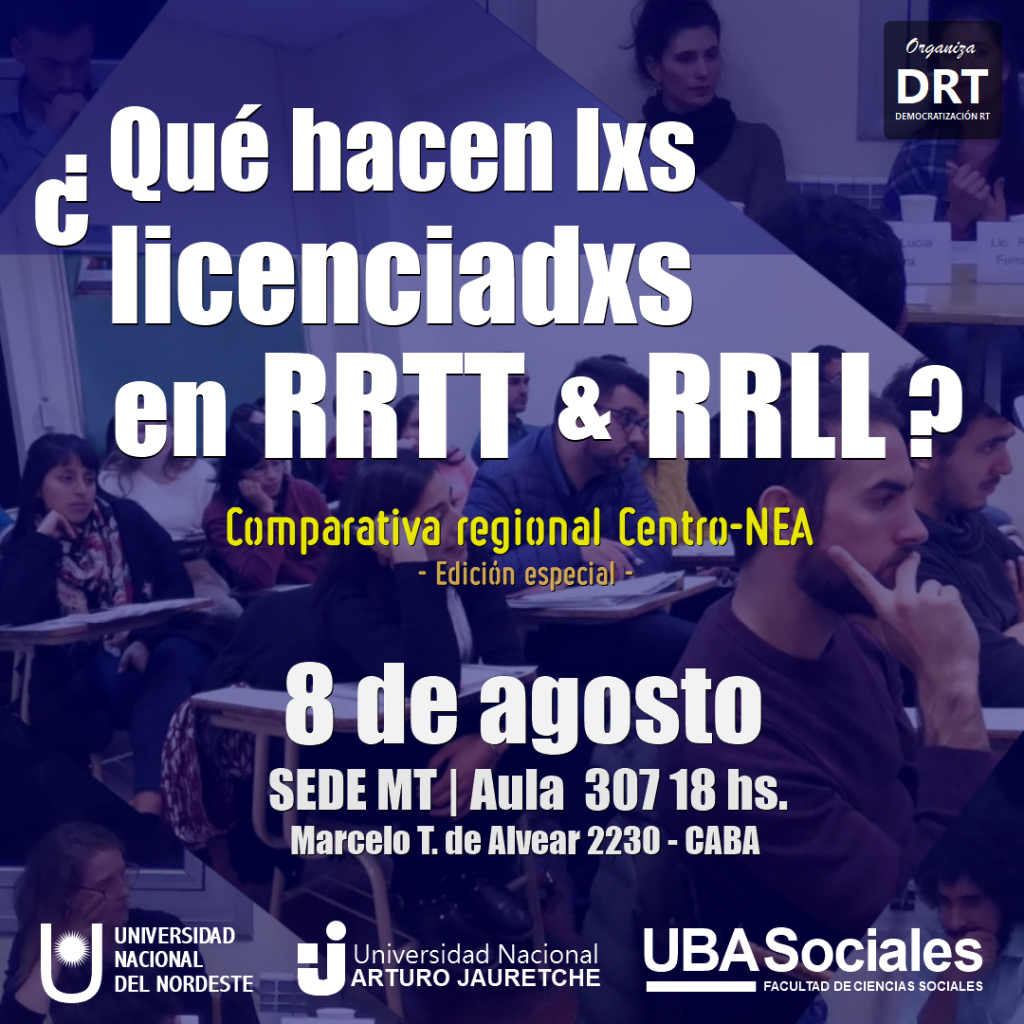 ¿Qué hacen lxs licenciadxs en RT/RRLL? EDICIÓN ESPECIAL: comparativa regional Centro-NEA