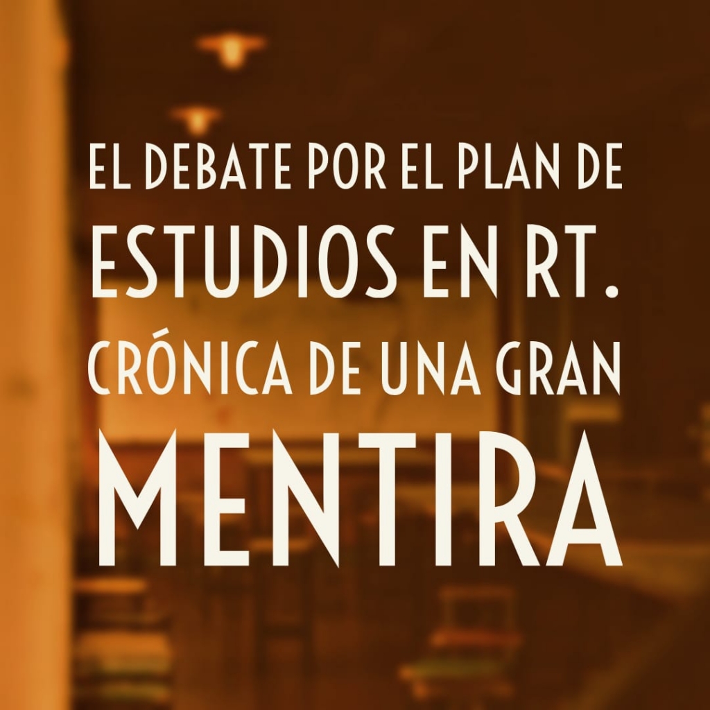 Plan de estudios en RT: crónica de una gran mentira