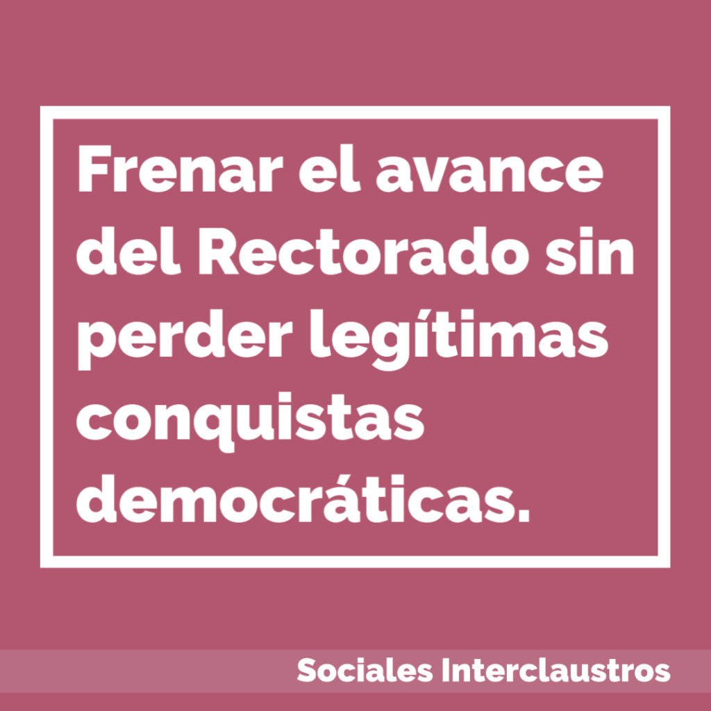 Frenar el avance del Rectorado sin perder legítimas conquistas democráticas | Sociales Interclaustros