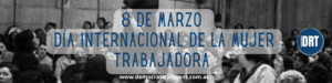 8M: Día Internacional de la Mujer Trabajadora