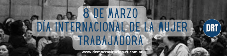 8M: Día Internacional de la Mujer Trabajadora
